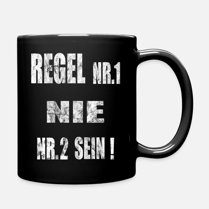Regel Nummer 1 nie Nummer 2 sein! Cooler Spruch - Tasse einfarbig - Schwarz