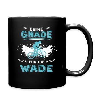 Keine Gnade für die Wade Radsportler Bike Geschenk - Tasse einfarbig - Schwarz - Rechts