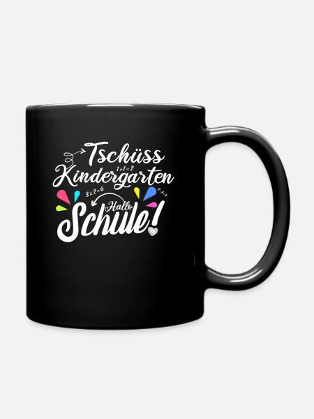 Tschüss Kindergarten - Hallo Schule Spruch - Tasse einfarbig - Schwarz