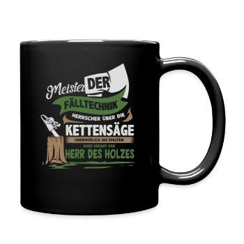 Holz Kettensäge Holzfäller - Tasse einfarbig - Schwarz - Rechts