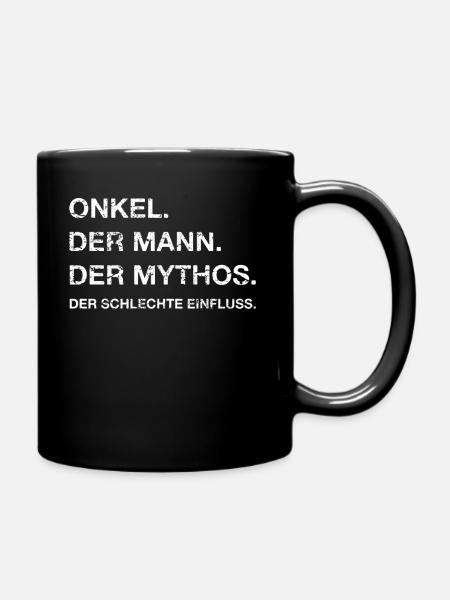 Onkel Mann Mythos Schlechter Einfluss - Tasse einfarbig - Schwarz