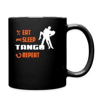 EAT SLEEP TANGO - Tango Shirt - Tasse einfarbig - Schwarz - Rechts