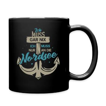 Nordsee Freizeit Urlaub Meer - Tasse einfarbig - Schwarz - Rechts