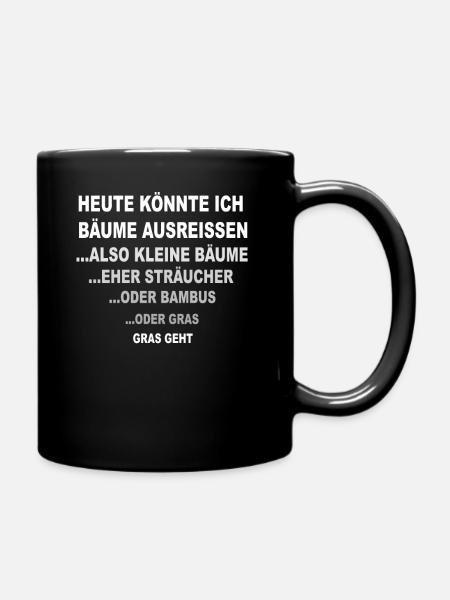 ... comme si je pouvais arracher des arbres ... - Mug uni - noir