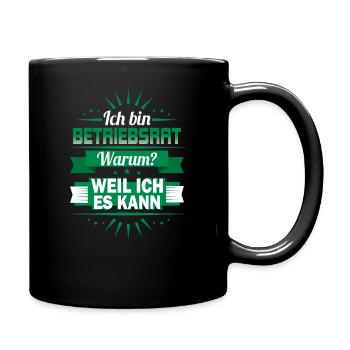 I am a works council - Why? Because I can! - Full Colour Mug - black - Right