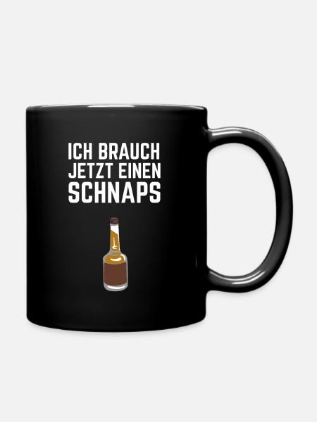 Schnaps Alkohol Whiskey - Tasse einfarbig - Schwarz