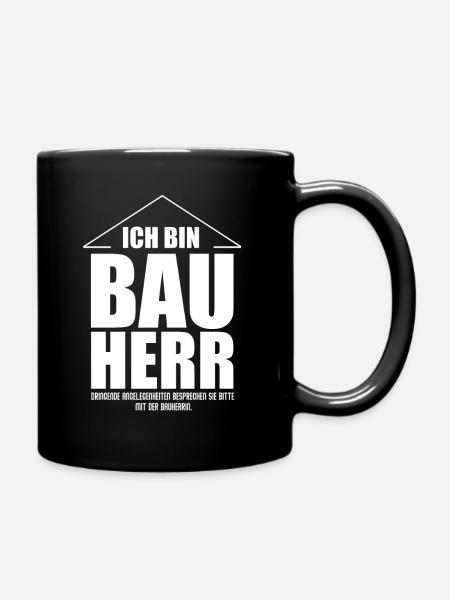 Bauherr Bauherrin Baustelle Eigenheim - Tasse einfarbig - Schwarz