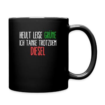 Heult Leise Grüne Anti Grünen Pro Diesel Geschenk - Tasse einfarbig - Schwarz - Rechts