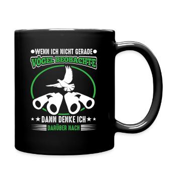 When I'm not watching birds, I think - Full Colour Mug - black - Right