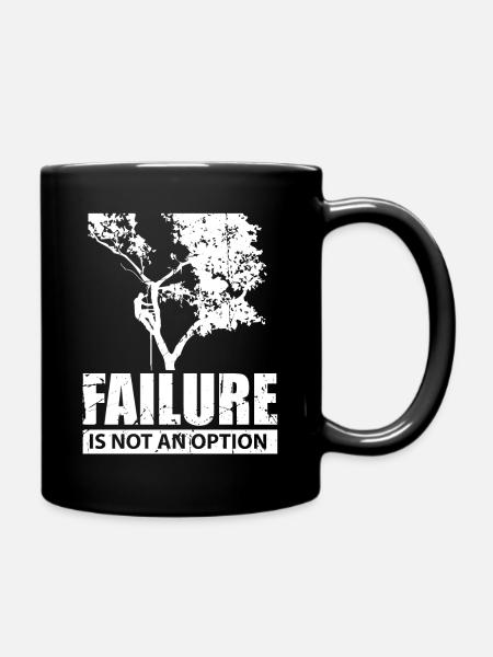 Baumkletterer Versagen ist keine Option Holz Liebe - Tasse einfarbig - Schwarz
