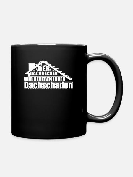 Dachdecker Dachdeckerin Dachspengler - Tasse einfarbig - Schwarz