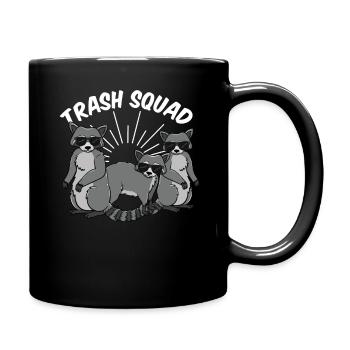 Waschbär Waschbären Trash Squad Lustig Geschenk - Tasse einfarbig - Schwarz - Rechts