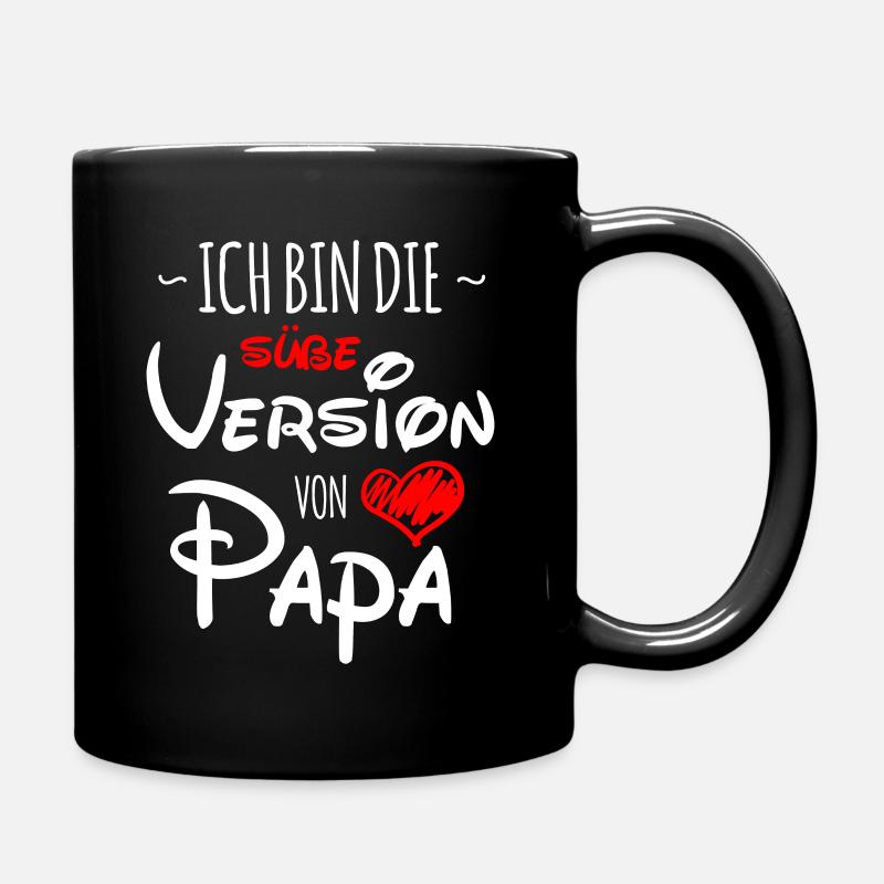 Vater Tochter Die süße Version von Papa - Tasse einfarbig - Schwarz
