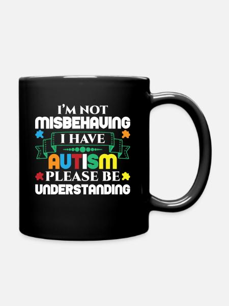 Not Misbehaving I Have Autism Understanding - Full Colour Mug - black