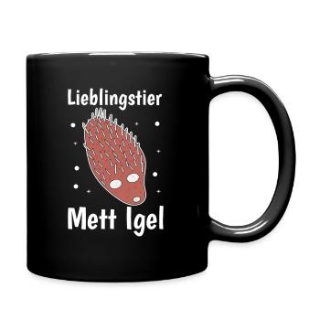Lieblingstier Mettigel Fleischesser Fleischfresser - Tasse einfarbig - Schwarz - Rechts