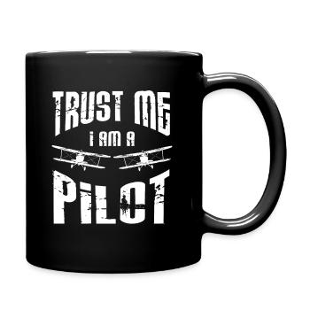 Pilot - Croyez-moi, je suis un pilote - Mug uni - noir - Droite