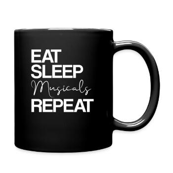 Eat Sleep Musicals Repeat | Theater Nerd, Musical - Full Colour Mug - black - Right