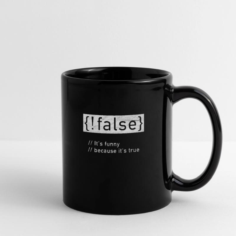 Programmierer Hacker Nerd Geek !false is true Tasse einfarbig