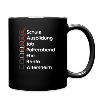 Polterabend Junggeselle Geschenkidee Checklist - Tasse einfarbig - Schwarz - Rechts