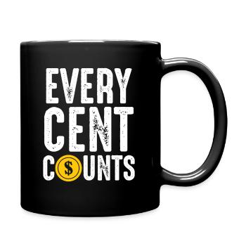 Münzsammler Jeder Cent zählt Numismatiker - Tasse einfarbig - Schwarz - Rechts