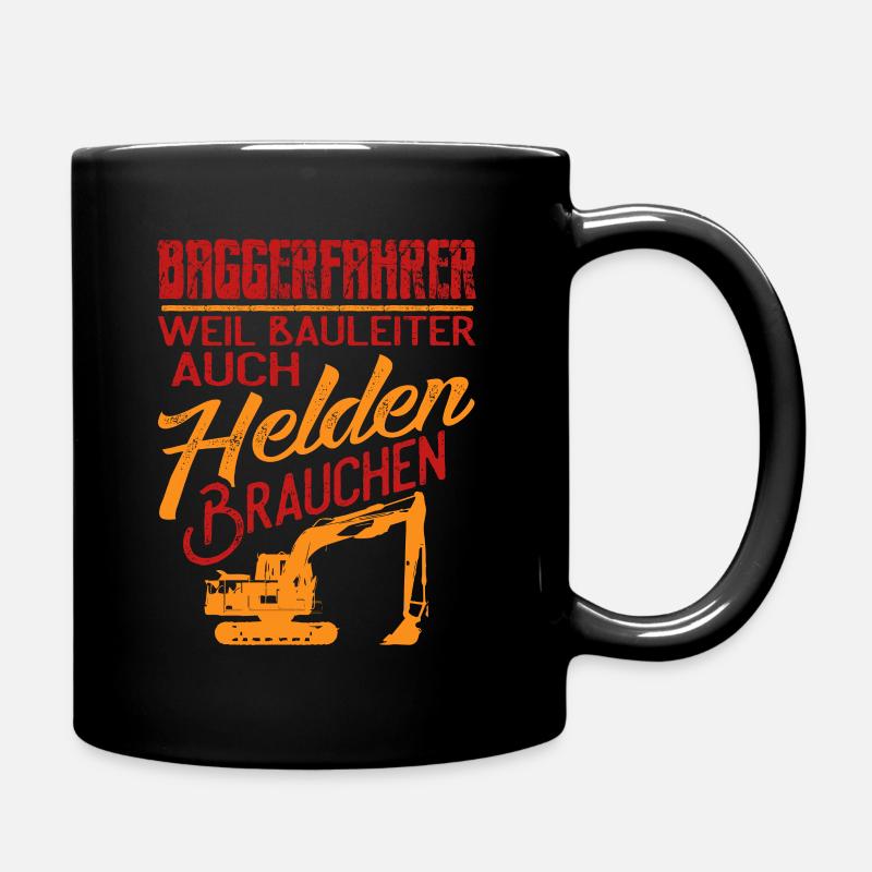 Bagger Spruch Baggerfahrer Baggern - Tasse einfarbig - Schwarz