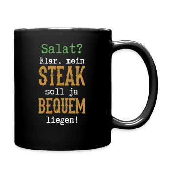 Salat Klar mein Steak soll ja bequem liegen BBQ - Tasse einfarbig - Schwarz - Rechts