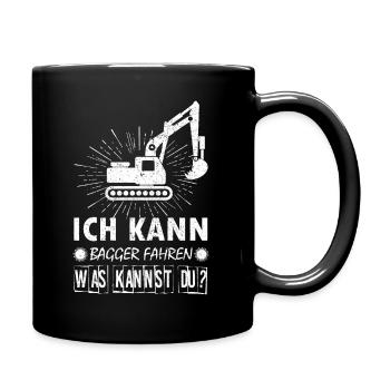 Baggerfahrer Bagger baggern · Kann Bagger fahren - Tasse einfarbig - Schwarz - Rechts