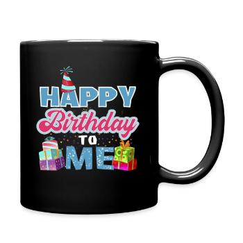 Happy Birthday To me product, Birthday design, - Full Colour Mug - black - Right