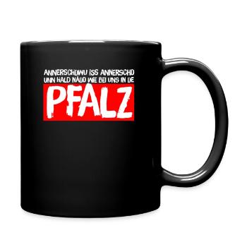 PFÄLZER - ANNERSCHWU ISS ANNERSCH - Tasse einfarbig - Schwarz - Rechts