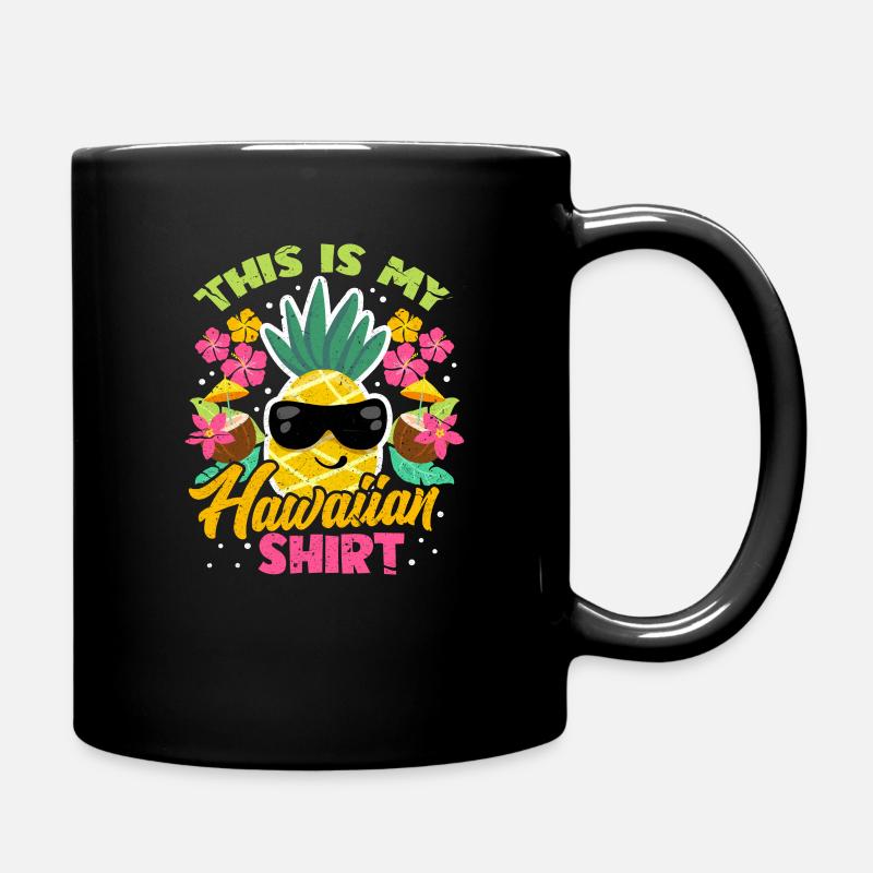 Hawaii Ananas Hawaiian Urlaub Pineapple Geschenk - Tasse einfarbig - Schwarz