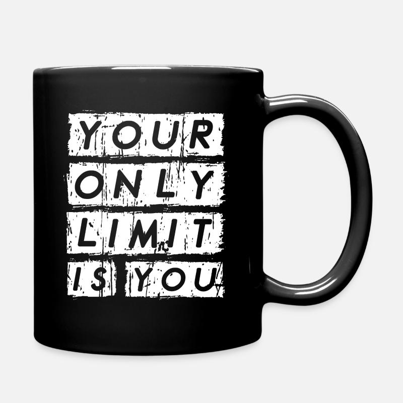 Your only limit is you - Tasse einfarbig - Schwarz