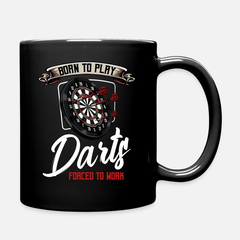 Born To Play Darts Forced To Work Cool Geschenk - Tasse einfarbig - Schwarz