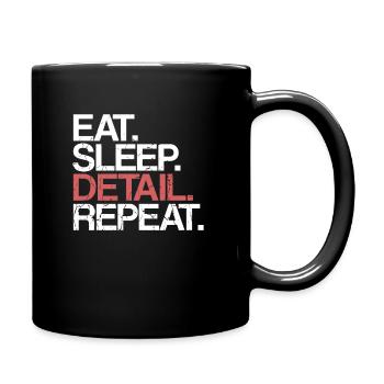 Eat Sleep Detail Repeat | Car Detailing, Detailer - Full Colour Mug - black - Right