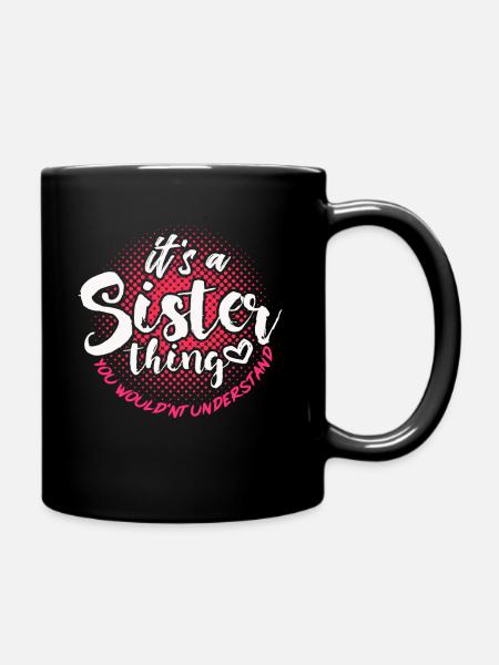 Schwester - Tasse einfarbig - Schwarz