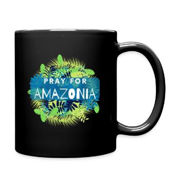 Pray for Amazonas Save Amazonia Lungs of the Earth - Tasse einfarbig - Schwarz - Rechts