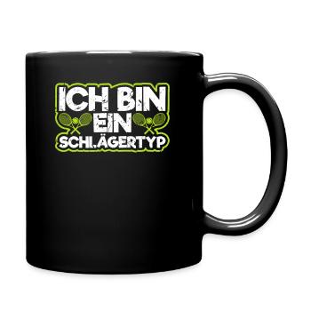 Ich Bin Ein Schlägertyp Lustiger Tennis Spruch - Tasse einfarbig - Schwarz - Rechts