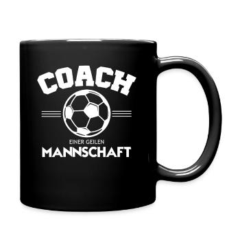Coach einer geilen Mannschaft Coach Trainer - Tasse einfarbig - Schwarz - Rechts