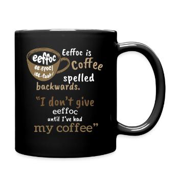 eeffoc - Coffee Backwards for coffee lovers - Full Colour Mug - black - Right