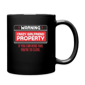 Crazy Girlfriend Property Boyfriend - Full Colour Mug - black - Right
