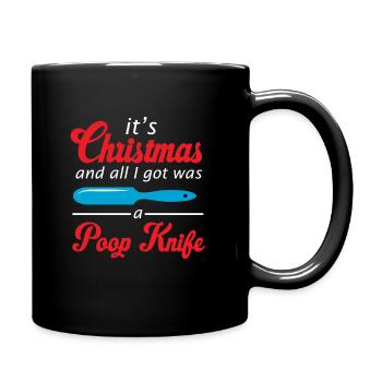 Kackmesser Lustiges Weihnachtsgeschenk - Tasse einfarbig - Schwarz - Rechts