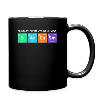 Wissenschaft Sarkasmus Primäre Elemente des Humors - Tasse einfarbig - Schwarz - Rechts