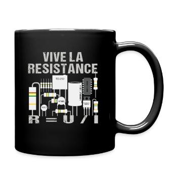 Viva La Resistance Widerstand Elektrotechnik - Tasse einfarbig - Schwarz - Rechts