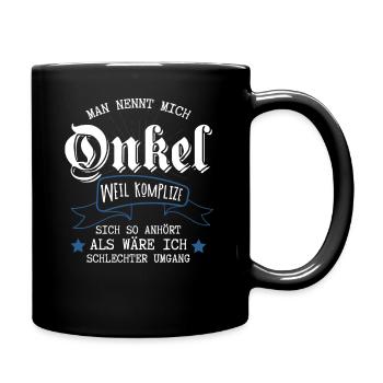 Man nennt mich Onkel Onkel Komplize Neffen m - Tasse einfarbig - Schwarz - Rechts