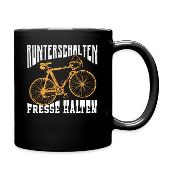 Runterschalten Fresse Halten - Tasse einfarbig - Schwarz - Rechts