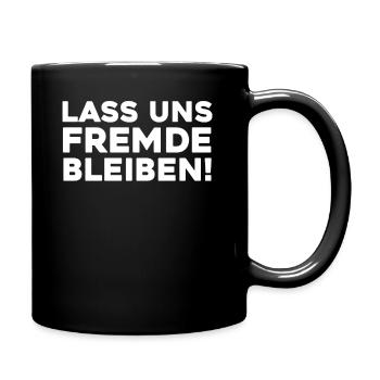 Let's Leave Strangers Misanthropes - Full Colour Mug - black - Right