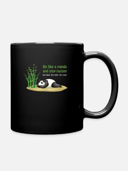 Be like a panda - Anti Rassismus Demo - Tasse einfarbig - Schwarz