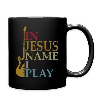 In Jesus Name I Play Bass Guitar Guitarist Player - Tasse einfarbig - Schwarz - Rechts