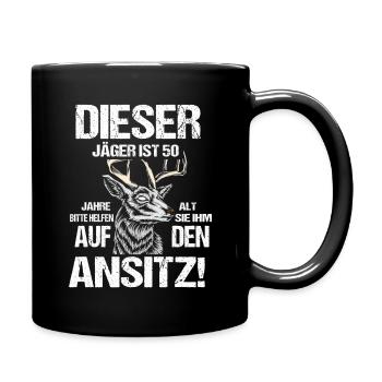 Jäger 50 Geburtstag Lustiger Spruch - Tasse einfarbig - Schwarz - Rechts