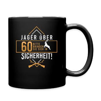 Jäger zum 60. Geburtstag mit Lustigem Spruch - Tasse einfarbig - Schwarz - Rechts