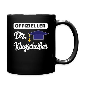 Dr Klugscheißer lustiges Geschenk - Tasse einfarbig - Schwarz - Rechts